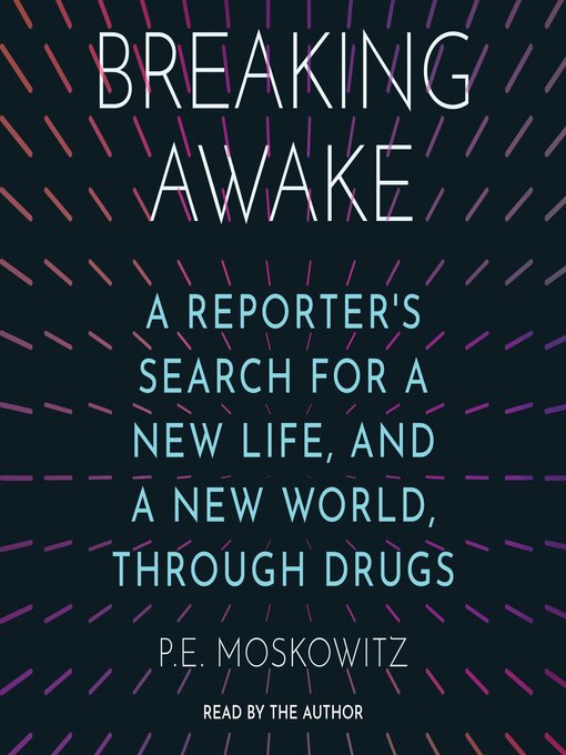 Title details for Breaking Awake by P.E. Moskowitz - Available